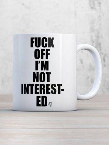 Fuck Off Pas intéressé Tasse à lancer moderne 3