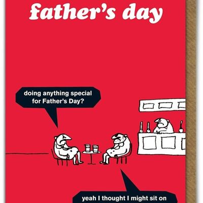 Fathers Day - Doing Anything Special? Card