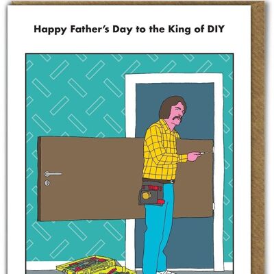 Carte de fête des pères King Of DIY