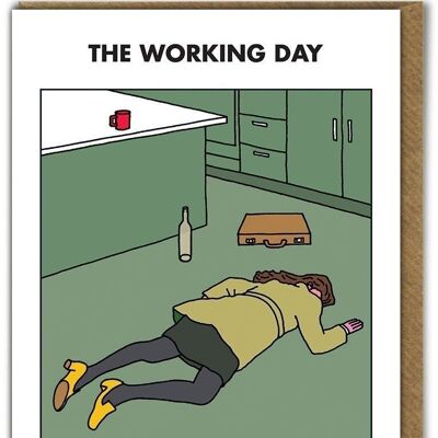 Working Day Lie Down Card
