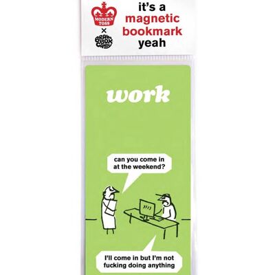 Work Weekend Magnetic Bookmark