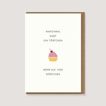 Carte pliée avec enveloppe - "Muffin - Parfois un cupcake dit..." 1
