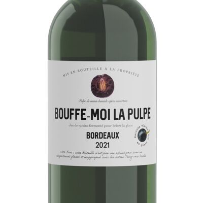 Bouffe moi la pulp 2022 - Trockener weißer Bordeaux