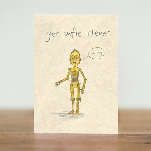 yer awfie clever - card (Scottish)