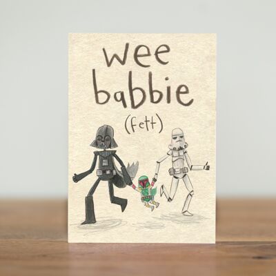 wee babbie fett - card (escocés)