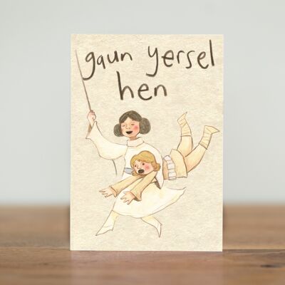 gaun yersel hen - card (Scottish)