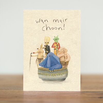 wan mair choon - card (escocés)