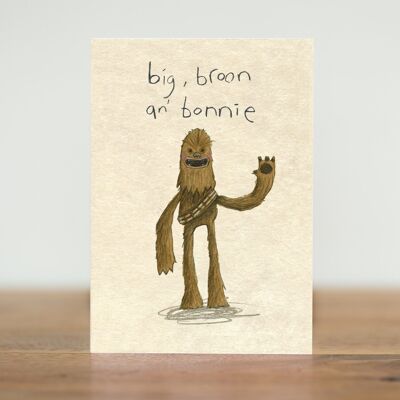 big, broon an bonnie - card (Scottish)