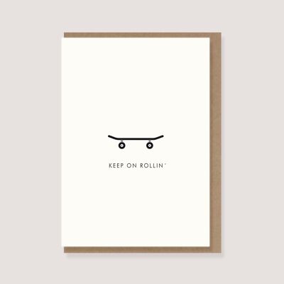 Folded card with envelope - "Skateboard - Keep on rollin'"