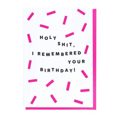 Holy Shit, I Remembered Your Birthday Card