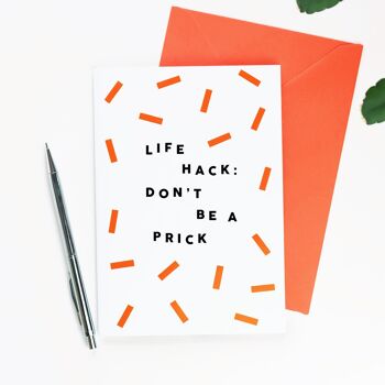 Life Hack: Don't Be A Prick Card 2