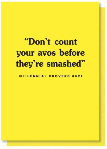 Don't Count Your Avos Before They're Smashed Card 4