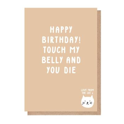 Berühre meinen Bauch und du stirbst Geburtstagskarte von der Katze