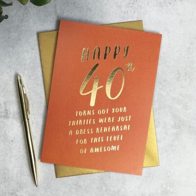 40th Birthday dress rehearsal card