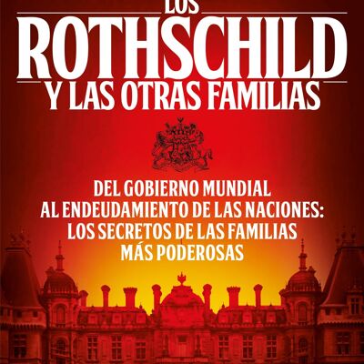 Los Rothschild y las otras familias