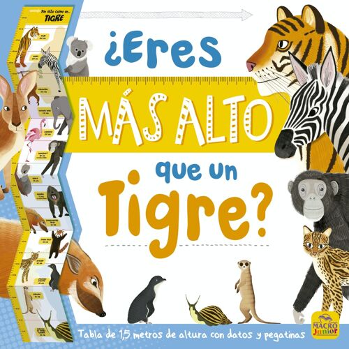 ¿Eres más alto que un Tigre?