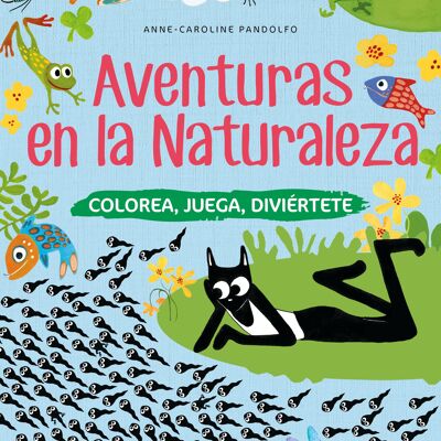 Aventures dans la nature