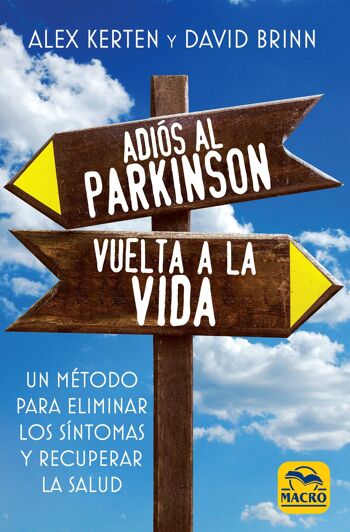 Adios al Parkinson, vuelta a la Vida 1