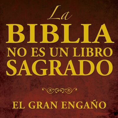 The Biblia is not a Sacred Book