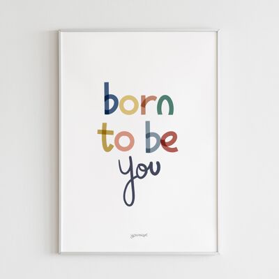 Lámina / Print / Ilustración - Born to be you