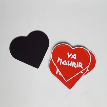 Magnet aimant Va mourir Valentines day , Easter (Pacques), gifts, décor , spring 2