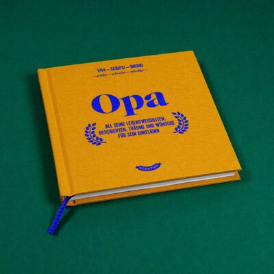 OPA | Die wunderbaren Jahre | Opa's BUCH für die Enkelkinder | Stratier
