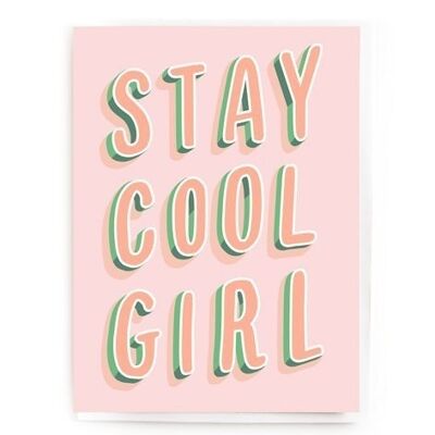 Stay cool girl
