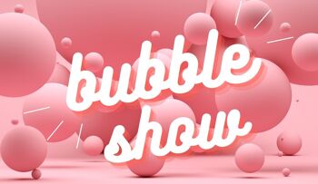 BUBBLE SHOW Message chocolat chaud 1