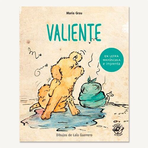 Valiente: Libros en español para aprender a leer / Cuentos con valores, adopción de animales / En letra mayúscula (de palo) y de imprenta