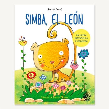Simba, le lion : Livres en espagnol pour apprendre à lire / Histoires avec des valeurs, conseils parentaux / En majuscules (bâton) et en caractères d'imprimerie 1