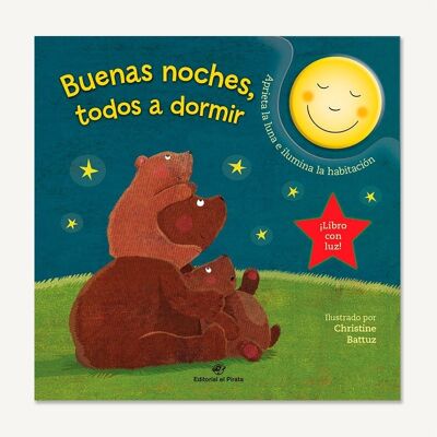 Buenas noches, todos a dormir: Libros infantiles en español de cartoné para ir a dormir, relajantes / libro con luz, pilas incluidas / interactivo / animales