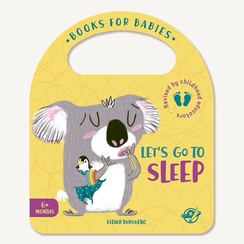 Let's Go to Sleep: Libros infantiles para bebés de cartoné, en inglés, interactivos, con una solapa y una asa / superar primeros retos, para aprender a irse a la cama