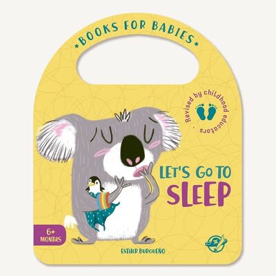 Lass uns schlafen gehen: Interaktive englische Kinderbücher für Babys mit Klappe und Griff / Erste Herausforderungen meistern, ins Bett gehen lernen