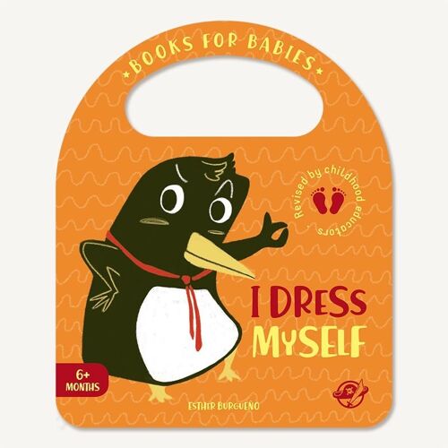 I Dress Myself: Libros infantiles para bebés de cartoné, en inglés, interactivos, con una solapa y una asa / superar primeros retos, para aprender a vestirse