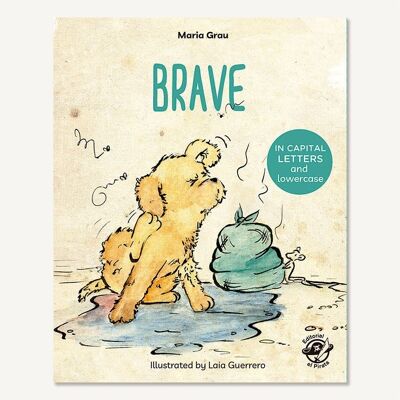 Brave: Books in English to learn to read / Stories with values, adoption of animals / In capital letters (stick) and print