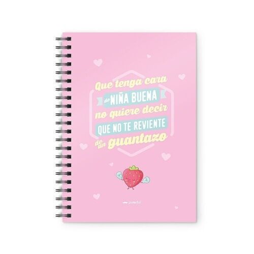 Cuaderno - Que tenga cara de niña buena