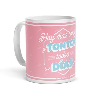 Mug - There are silly days - Pink