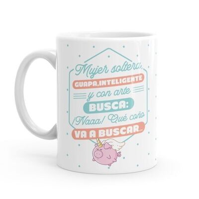 Taza - Mujer soltera, guapa, inteligente... 2023