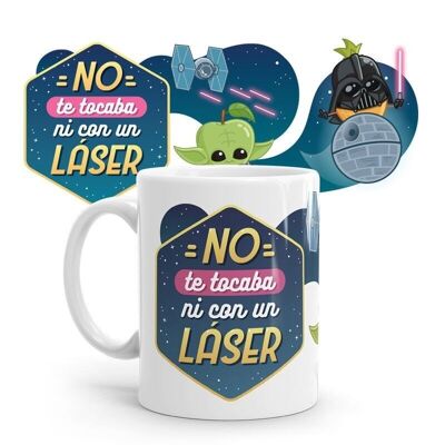 Mug - I didn't even touch you with a laser