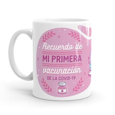Mug - Souvenir of my first vaccination - Pink