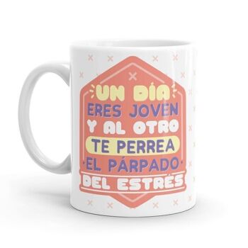 Mug – Un jour tu es jeune… 1