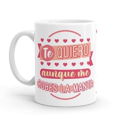 Mug AMZ - Je t'aime même si tu me voles ma couverture