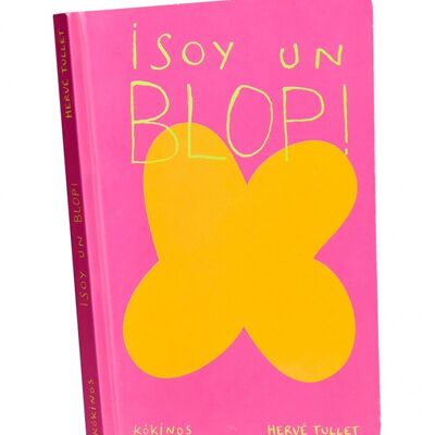 Livre jeunesse : Je suis un Blop !