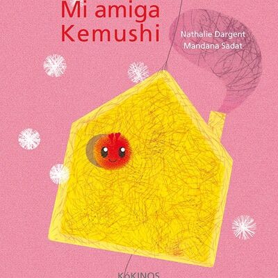 Livre pour enfants : Mon ami Kemushi