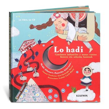 Livre pour enfants : Lo hadi. Chansons enfantines et berceuses basques 1