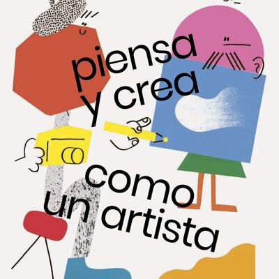 Libro infantil: Piensa y crea como un artista