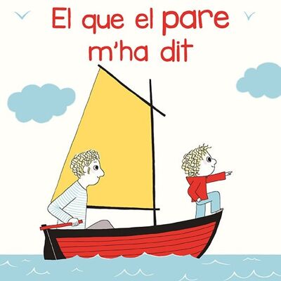 Libro infantil: El que el pare m'ha dit