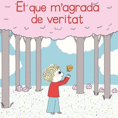 Libro infantil: El que m'agrada de veritat