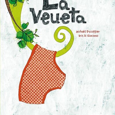 Children's book: La veueta