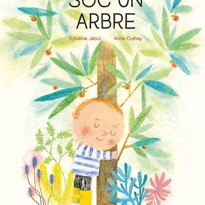 Children's book: Soc un arbre